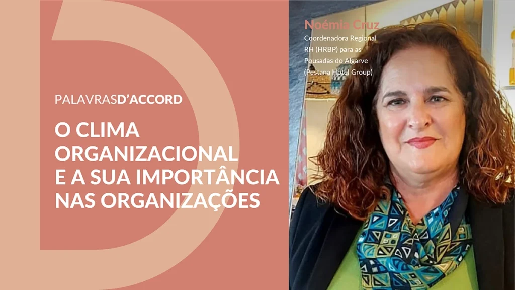 O Clima Organizacional e a sua importância nas Organizações