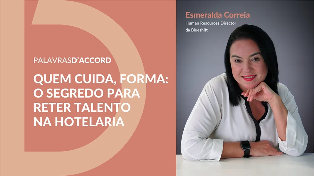 Quem Cuida, Forma: O Segredo para Reter Talento na Hotelaria